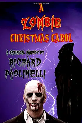 A Zombie Christmas Carol: A Satirical Parody poster