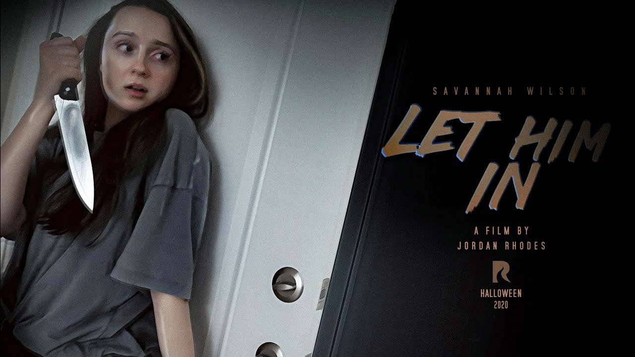 Let Him In (Short Horror Film)