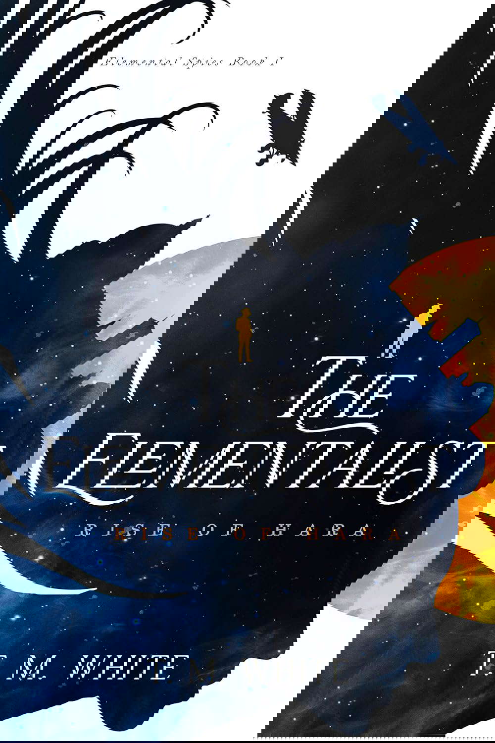 The Elementalist: Rise of Hara (Elemental Spies Book 1) poster