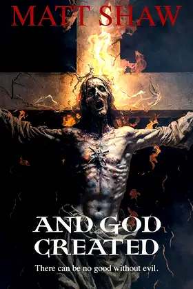 And God Created: A horror novella to make you question your faith. poster