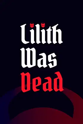 Lilith Was Dead poster