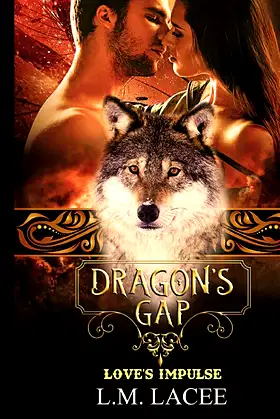 Dragon's Gap: Love's Impulse (DRAGON'S GAP SERIES) poster