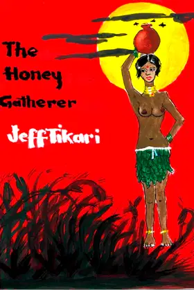 The Honey Gatherer By Jeff Tikari poster
