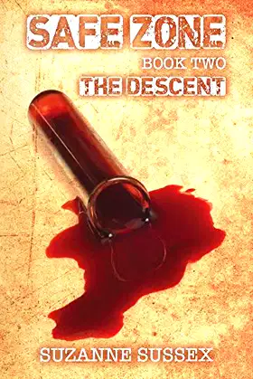 Safe Zone: The Descent: Book 2 poster