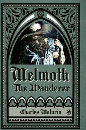 Melmoth the Wanderer (Illustrated and Annotated) poster