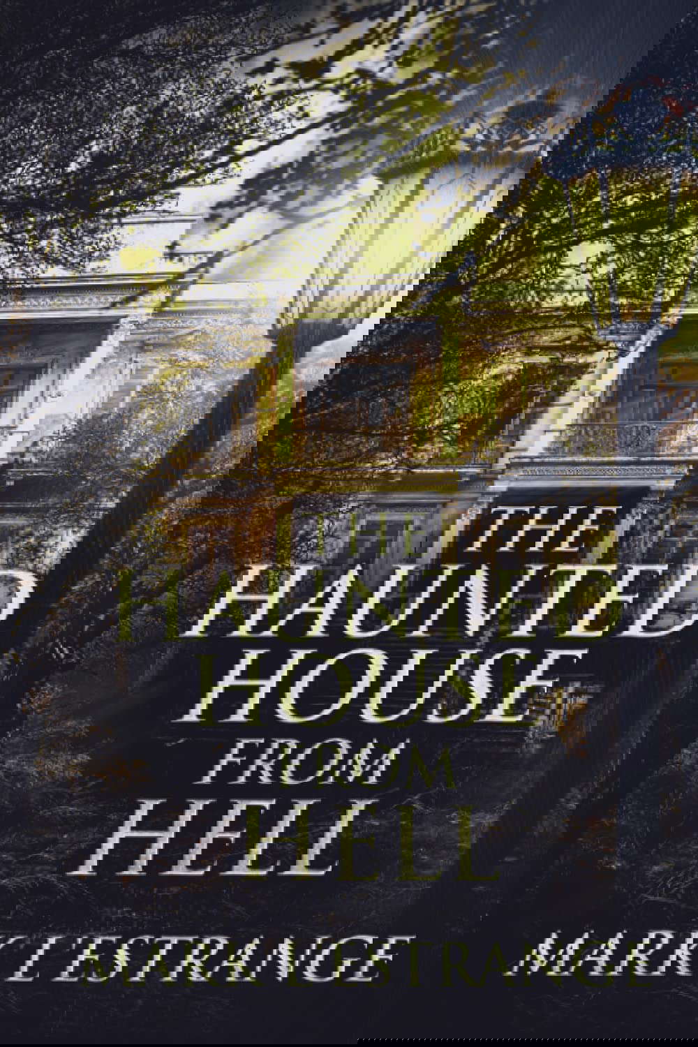 The Haunted House From Hell: Large Print Edition poster