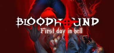 Bloodhound: First day in hell capsule