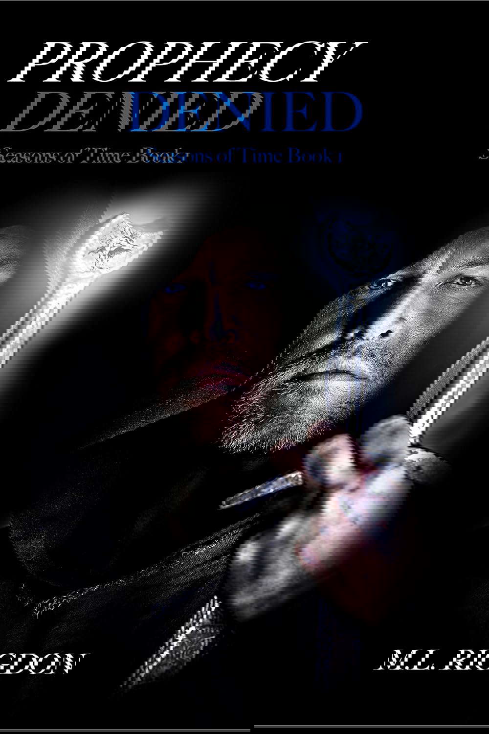 PROPHECY DENIED (Seasons of Time Book 1) poster