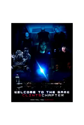 Welcome to the Game >ClintsChapter poster