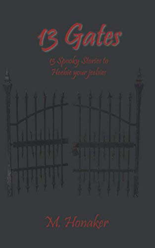 13 Gates: 13 spooky stories to heebie your jeebies poster