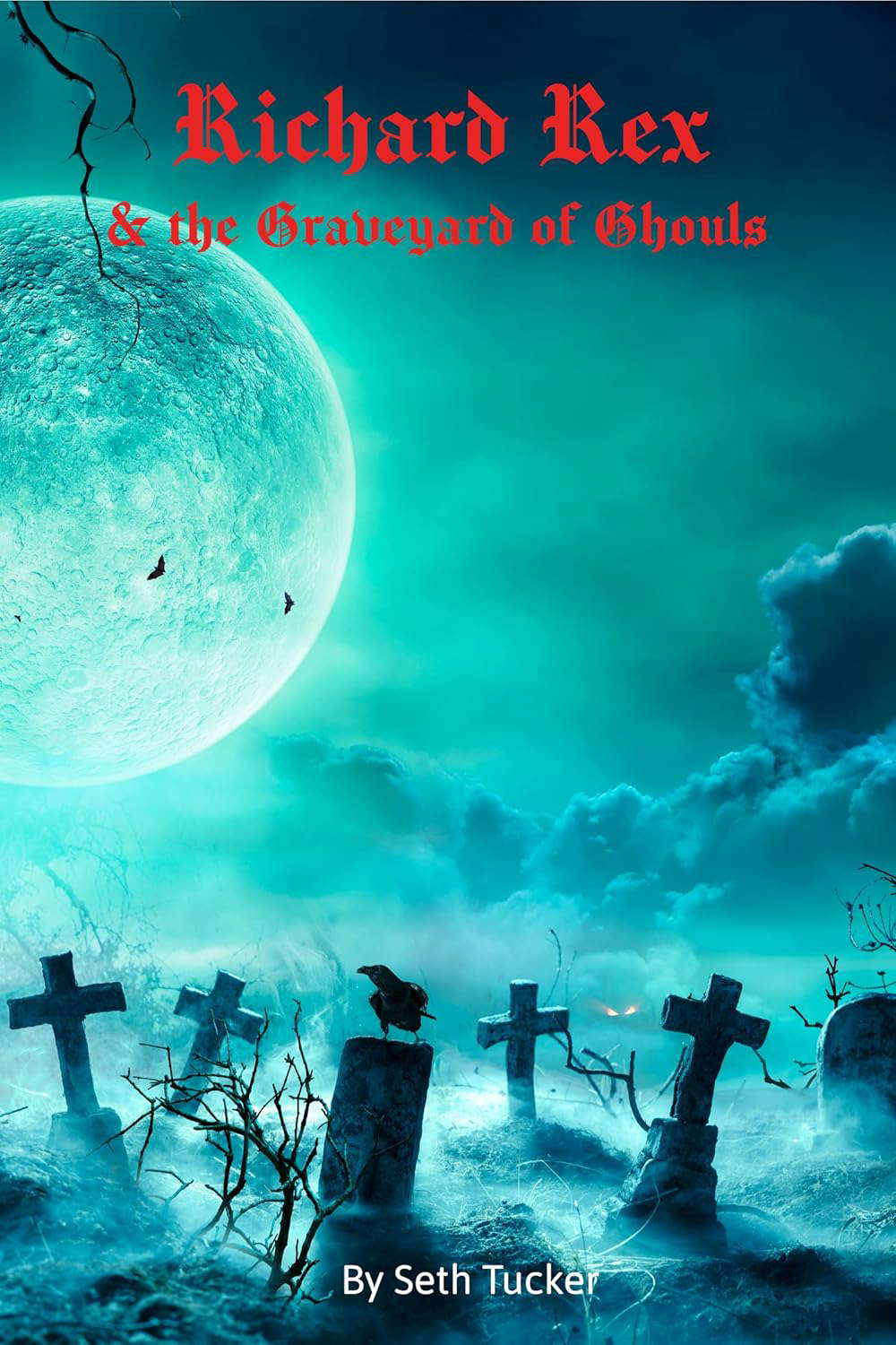 Richard Rex & the Graveyard of Ghouls (Richard Rex Occult Investigator) poster