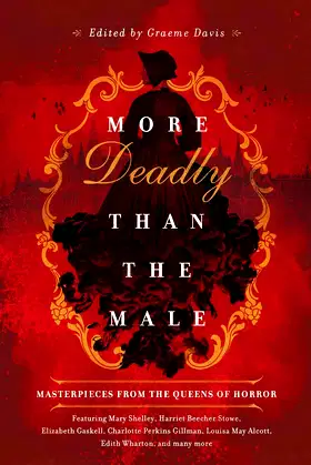 More Deadly than the Male: Masterpieces from the Queens of Horror poster