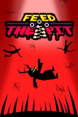 Feed The Pit poster