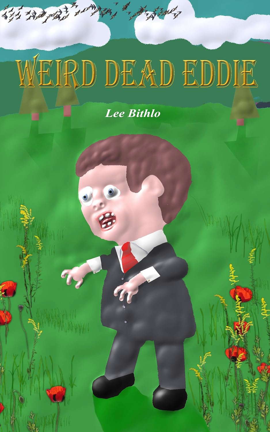 Weird Dead Eddie poster