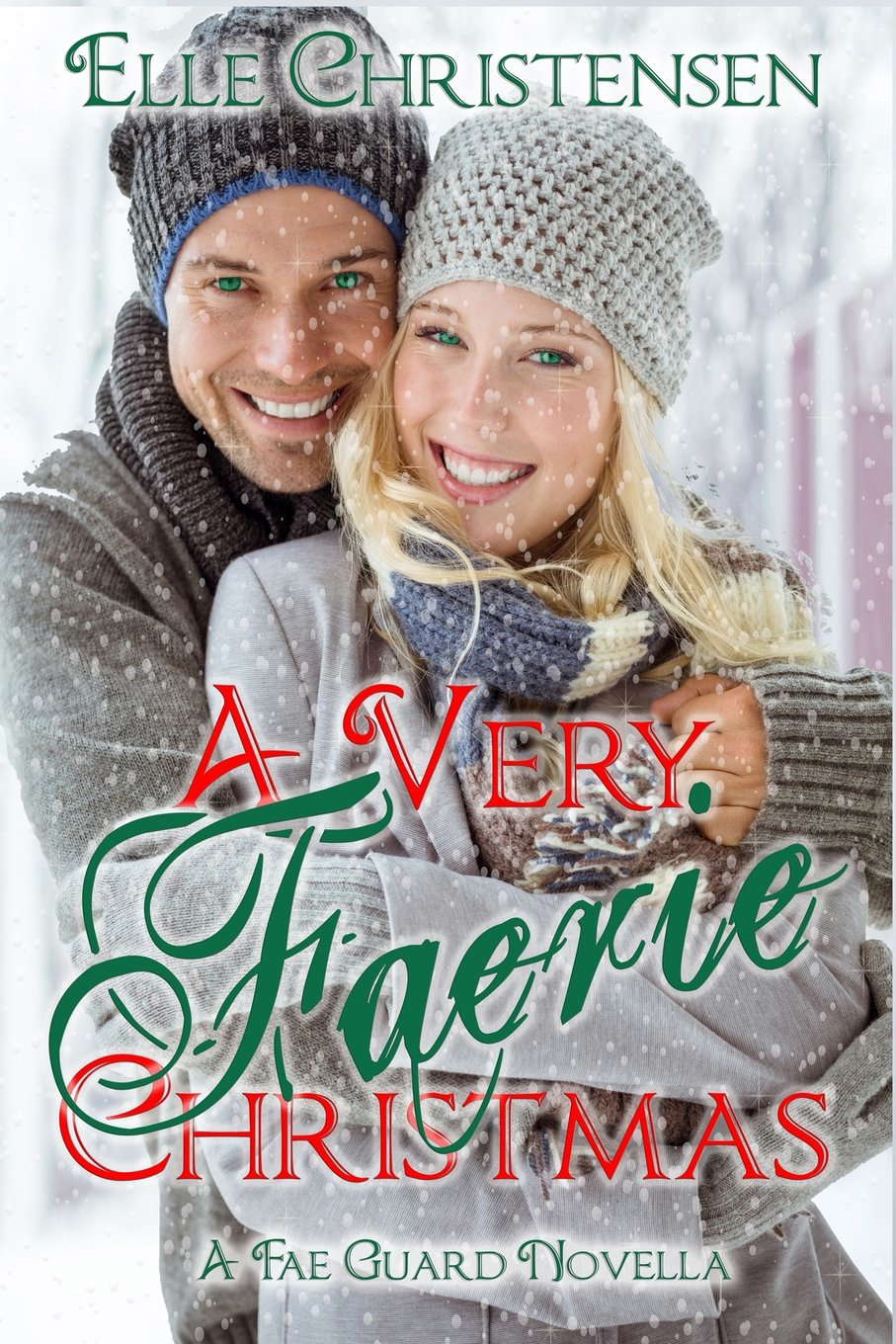 A Very Faerie Christmas: A Fae Guard Novella (The Fae Guard) poster