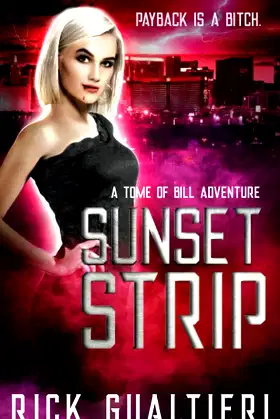 Sunset Strip: A Tale From The Tome Of Bill poster