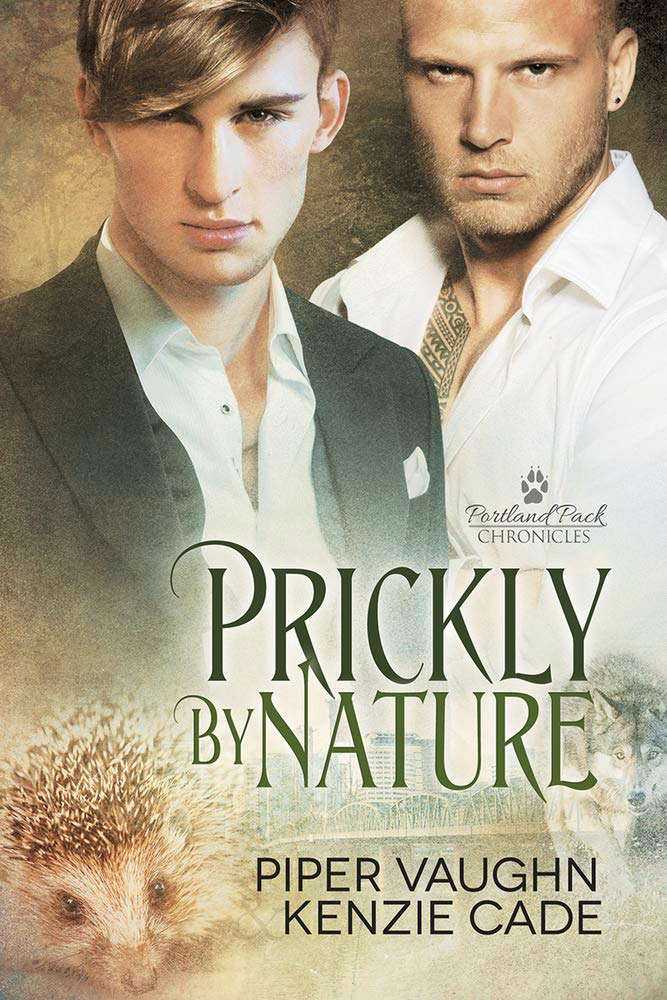 Prickly By Nature (2) (Portland Pack Chronicles) poster