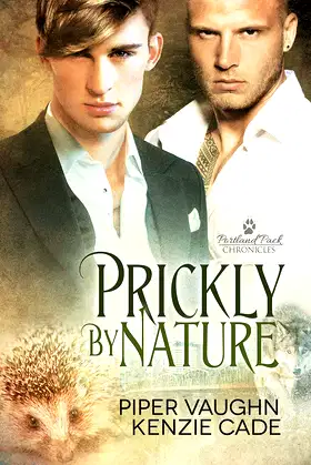 Prickly By Nature (2) (Portland Pack Chronicles) poster
