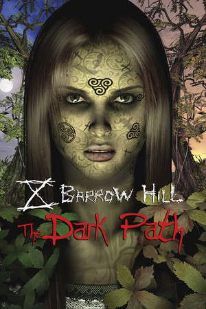 Barrow Hill: The Dark Path poster