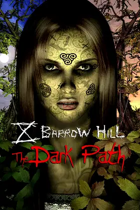 Barrow Hill: The Dark Path poster
