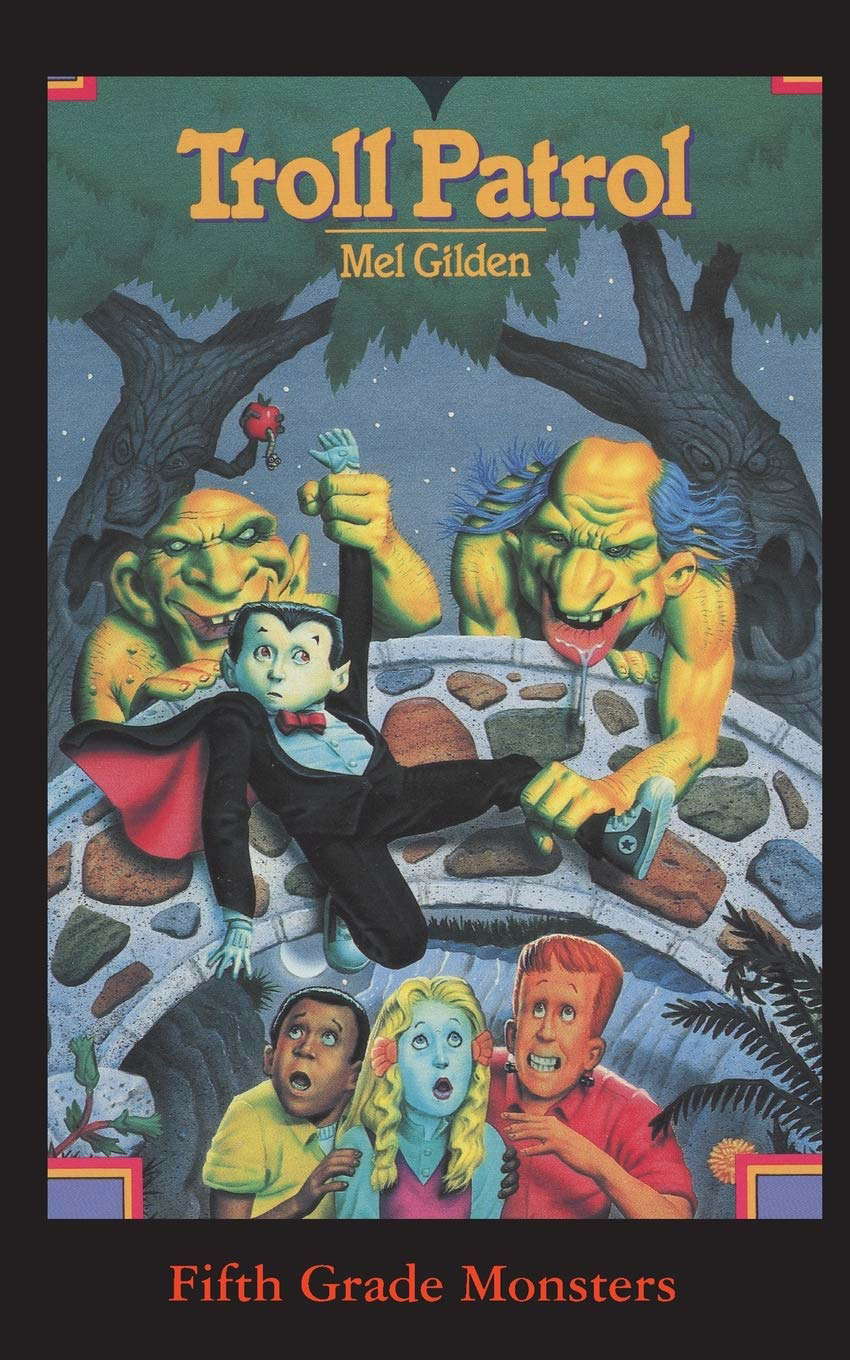 Troll Patrol: A Monstrous Summer Camp! (Fifth Grade Monsters) poster