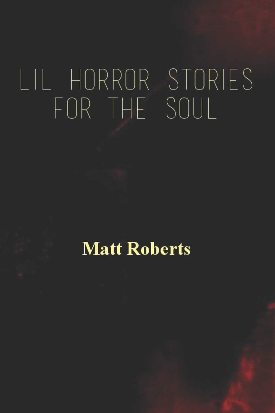 Lil Horror Stories For The Soul poster