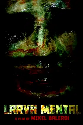 Larva Mental poster