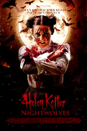 Helen Keller vs. Nightwolves poster