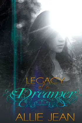 Legacy of a Dreamer poster