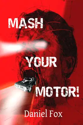 Mash Your Motor! poster