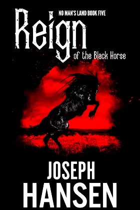 Reign Of The Black Horse: No Man's Land Book 5 poster