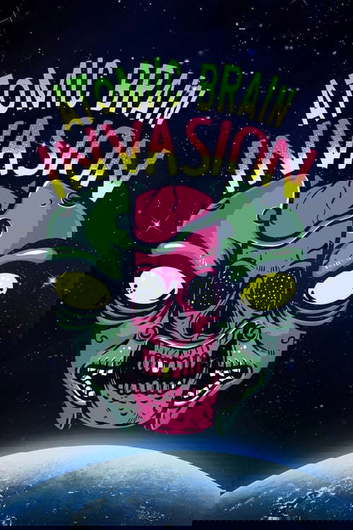 Atomic Brain Invasion poster