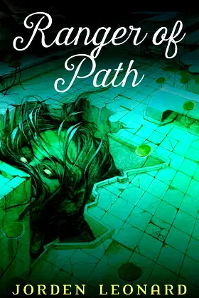 Ranger Of Path (Lords Under The Eye Book 1) poster
