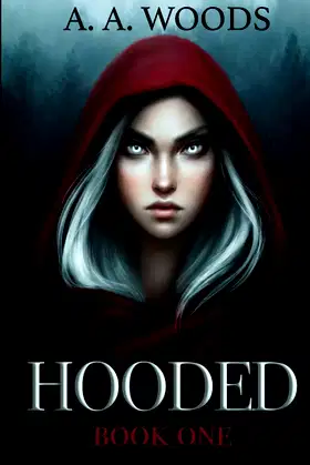 Hooded: Book One (The Furix Rising Series) poster