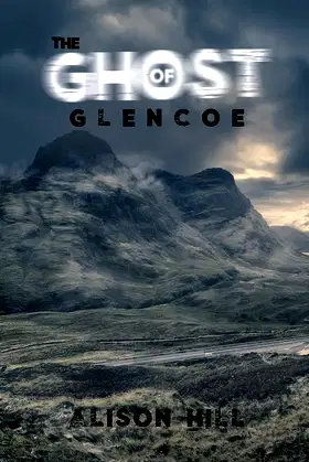 The Ghost of Glencoe poster