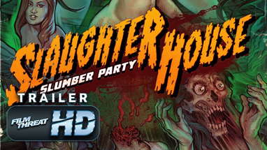 SLAUGHTERHOUSE SLUMBER PARTY | Official HD Trailer (2019) | HORROR SHORT | Film Threat Trailers poster