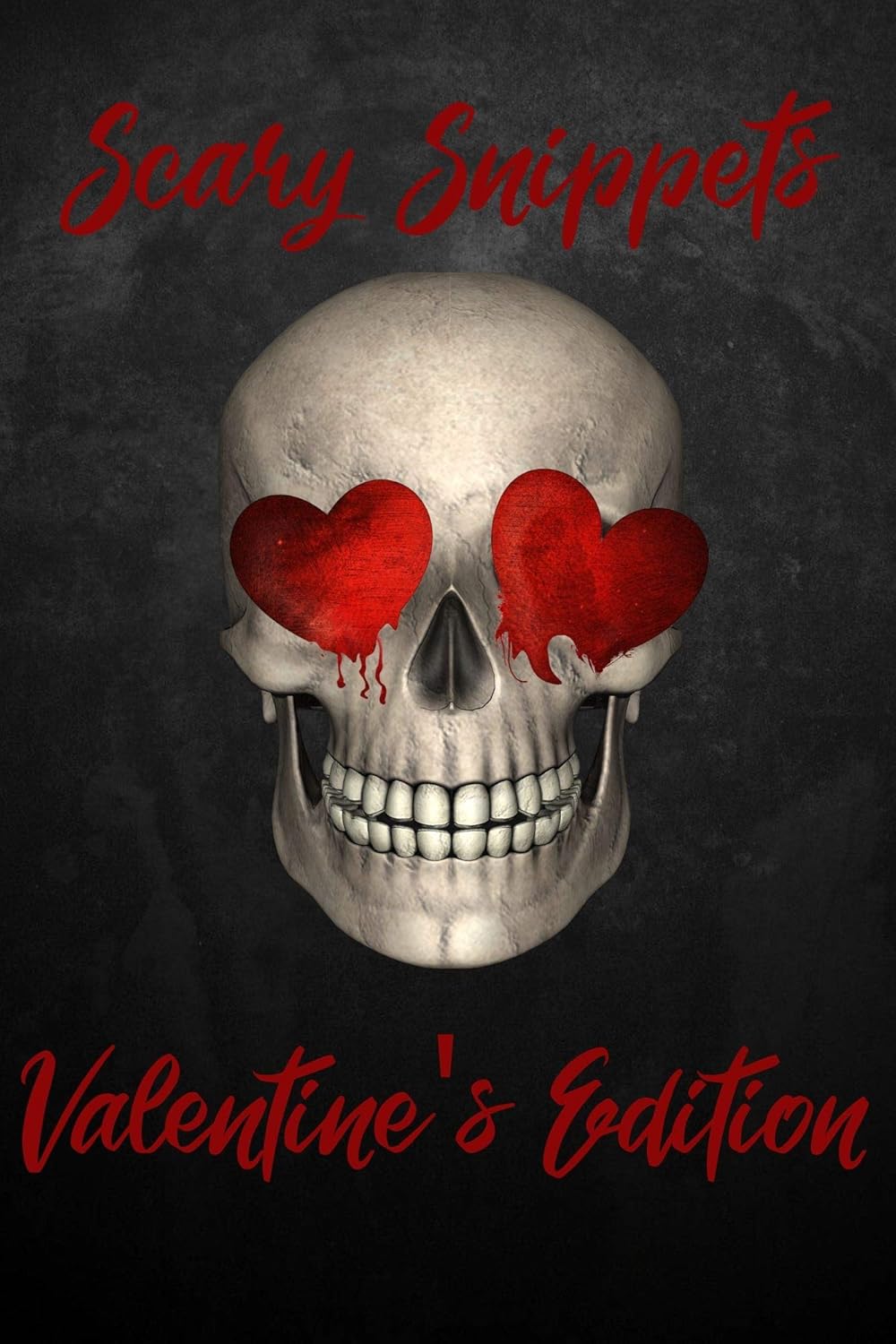 Scary Snippets: Valentine's Edition poster
