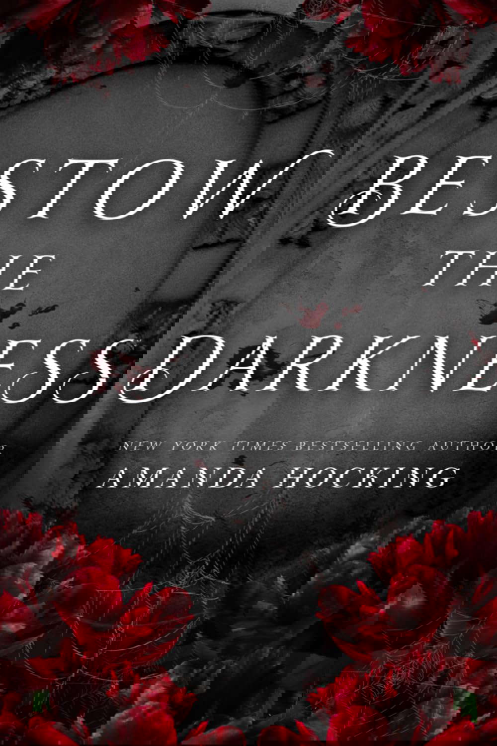 Bestow the Darkness: A Gothic Romance poster