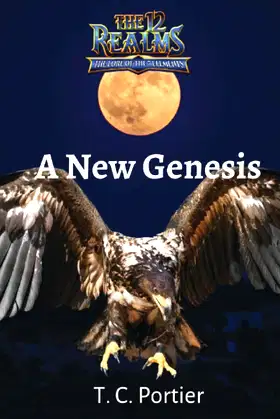 A New Genesis (The 12 Realms: The Lore of the 7 Elements) poster