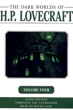 The Dark Worlds of H. P. Lovecraft, Vol. 4 poster