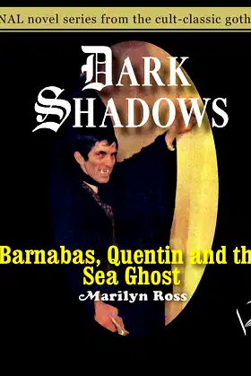 Barnabas, Quentin and the Sea Ghost (Volume 29) (Dark Shadows) poster