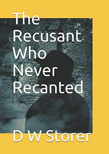 The Recusant Who Never Recanted (Through The Mirror Darkly) poster