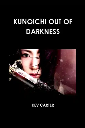 KUNOICHI OUT OF DARKNESS poster