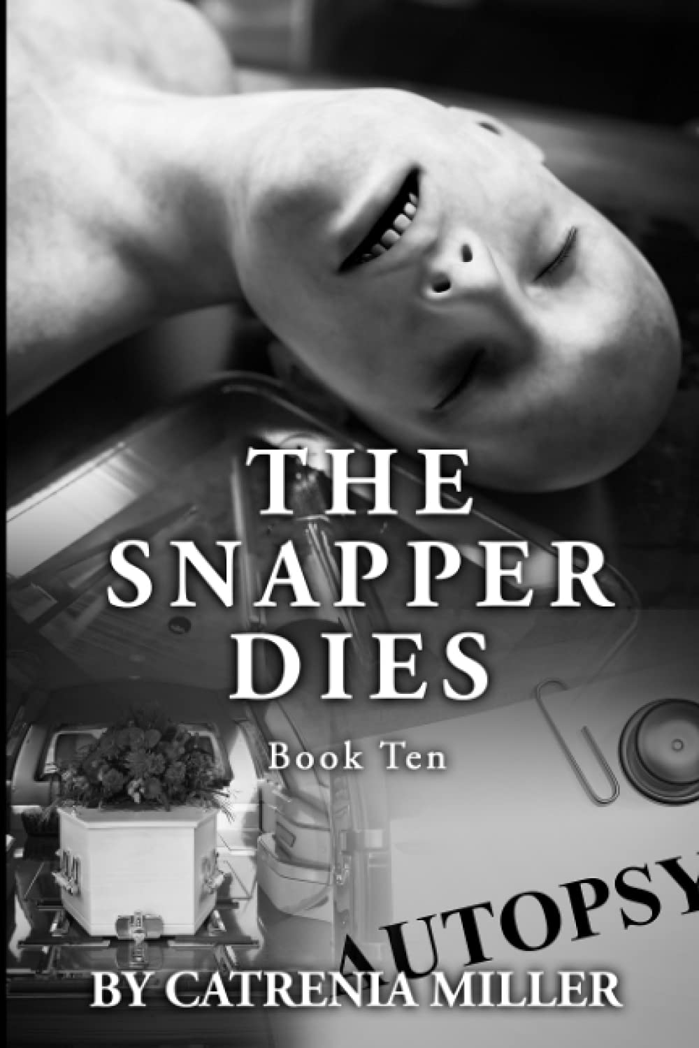 The Snapper Dies poster