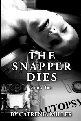 The Snapper Dies poster