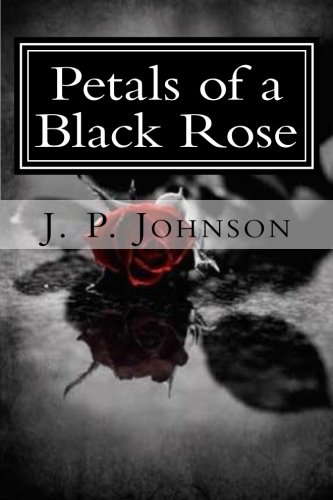 Petals of a Black Rose: A Victoria Bellos Story (The Victoria Bellos S) poster