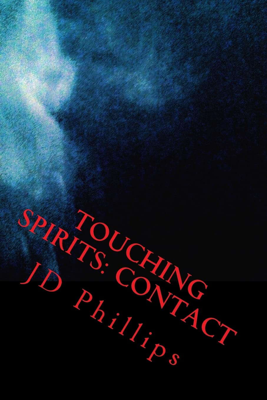 Touching Spirits: Book 1: Contact poster