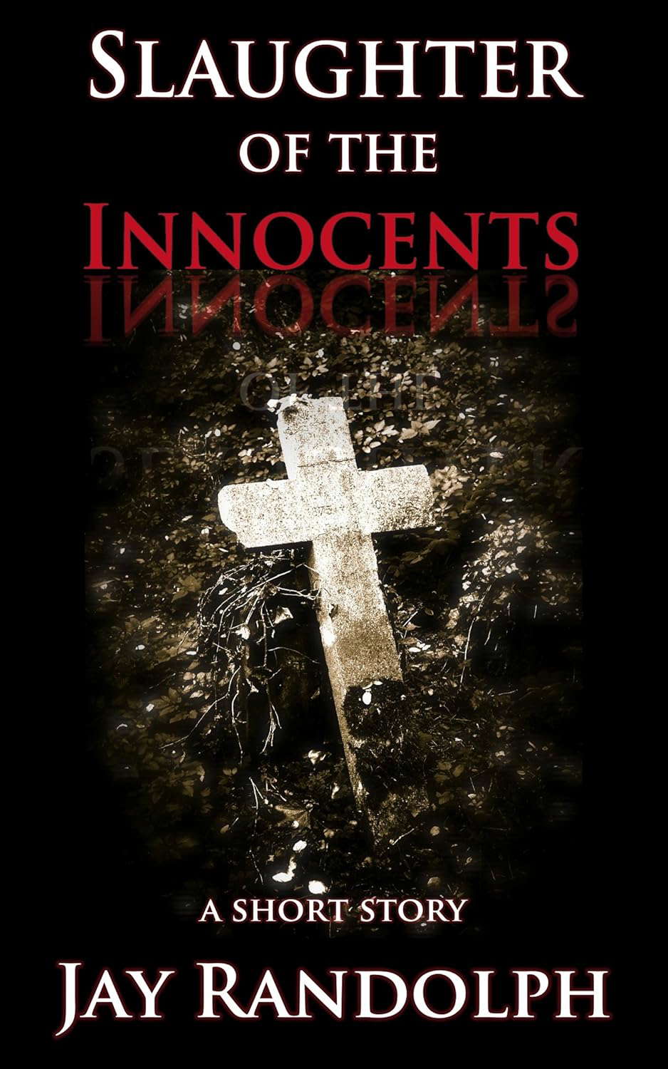 Slaughter of the Innocents: A horror short story poster