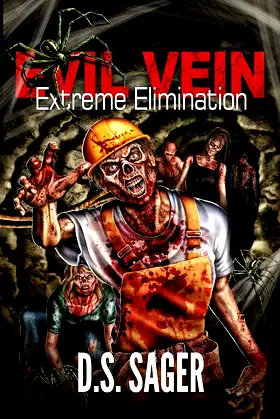 EVIL VEIN - Extreme Elimination: Extreme Elimination poster