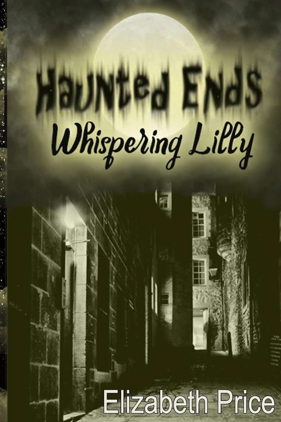 Haunted Ends Whispering Lilly poster